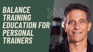Balance training education for Personal Trainers