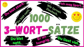 1000 Three-Word Sentences in German – Learn Quickly and Speak Fluently!