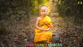 Peace Mantra || ॐ OM  Shanti Meditation Chant 21 Times || Relaxation for Mind and Soul