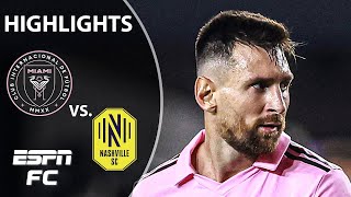 Lionel Messi held scoreless in Inter Miami MLS home debut vs. Nashville SC | Highlights | ESPN FC