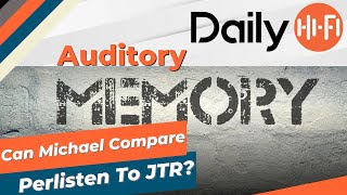 Perlisten Or JTR? Michael Takes A Listen But Can He Compare The Two?