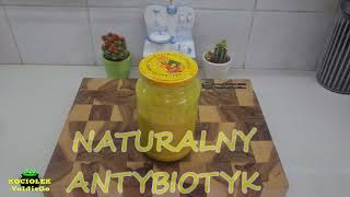 Przepis na szybki NATURALNY ANTYBIOTYK