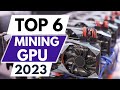 Top 6 Best GPU For Mining in 2023