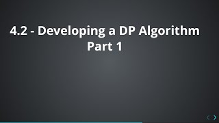 4.2 - Dynamic Programming - Optimal Substructure