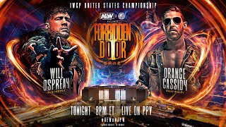 IWGP US Title: Will Ospreay v Orange Cassidy | AEW x NJPW Forbidden Door, LIVE! Tonight on PPV