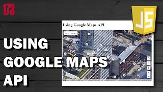 JAVASCRIPT How to use Google Maps API