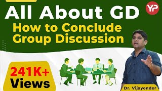 How to conclude Group Discussion | How to conclude GD | How to summarize | Best way to conclude GD