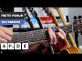 Oh Pretty Woman Guitar Lesson Tutorial - Roy Orbison - Chords & Riff!