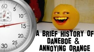 A Brief History Of DaneBoe & Annoying Orange
