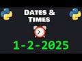 Learn Python DATES & TIMES in 6 minutes! 📅