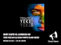GN018 - Mory Kante vs. Loverush UK! - Yeke Yeke 2011 (DJ Shah Pumpin' Island Remix)