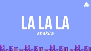 Shakira - La La La (Lyrics) World Cup 2014