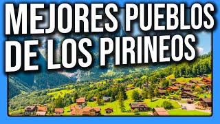 ➡️➡️↘️ QUE VER EN LOS PIRINEOS ⬅️⬅️↙️ PUEBLOS de los PIRINEOS ✅✅​ Cataluña / Navarra / Aragón ✅✅(4k)