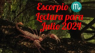ESCORPIO ♏ LECTURA PARA JULIO 2024 ✨ FINALES Y COMIENZOS NUEVOS ✨🎉💯🎉✨