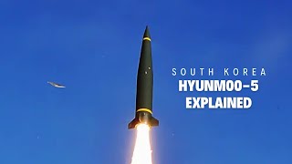 Hyunmoo-5: South Korea’s Ultimate Bunker-Buster and the Reality of Deterrence