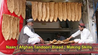 Naan | Afghan Tandoori Bread | Making Skills