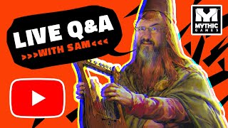 Live Q\u0026A with Sam (Rise of the Necromancers and What-have-ya...)