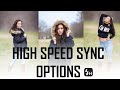 High Speed Sync Gear Options ($200 To $550)