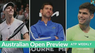 ATP Weekly: Australian Open Preview | Unstoppable Sinner? Djokovic decline? Alcaraz struggles at AO