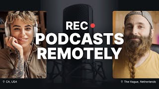 How To Record A Podcast Remotely (with video)