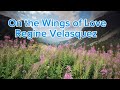 REGINE VELASQUEZ- ON THE WINGS OF LOVE (KARAOKE VERSION)