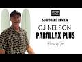 CJ Nelson Parallax Plus Surfboard Review by Tom