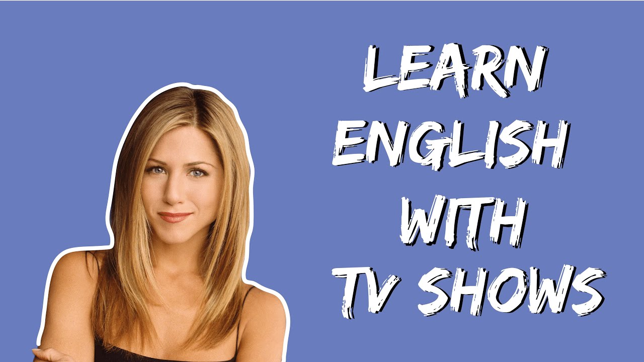 Learn English With Tv Shows Greetings Youtube Learn English With Tv Shows Greetings Youtube