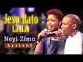 Neyi Zimu - Jeso Rato La Hao (Lyrical Video) with Translation | Spirit Of Praise 5