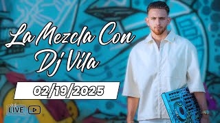 La Mezcla Con DJ Vila | Musica Latina - Clásicos y Actuals | 3 Horas en Vivo | 02/05/25 | Live DJ