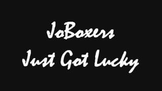 JoBoxers - Just Got Lucky