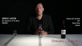 Domaine des Tourelles wine tasted & commented by Andreas Larsson - Best Sommelier of the World 2007