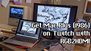 Bringing a Mac Plus (1986) to Twitch!