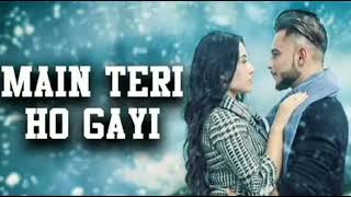 Main Teri Ho Gayi | Millind Gaba | Latest Punjabi Song 2017 | Speed Records🥳👌♥️