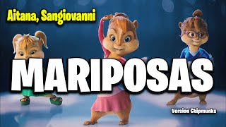 Mariposas - Aitana, Sangiovanni (Version Chipmunks - Lyrics/Letra)