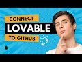 How To Connect Lovable To Github  2026 (The New Way)