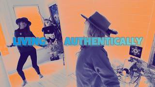 LIVING AUTHENTICALLY
