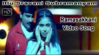 Ramasakkani Full Video Song || Itlu Sravani Subramanyam Movie || Ravi Teja || Tanu Roy || Samrin