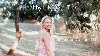 "Healthy Lifestyle Tips" with Rhiannon Crispe