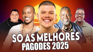 Melhores Pagodes 2025 ♬ Dilsinho, Thiaguinho, Ferrugem, Péricles, Menos É Mais, Marvvila, Iza #a5