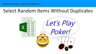 Excel Problem Solver: Pick Randomly From a List and Choose No Duplicates
