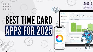 Best Time Card Apps for 2025 | Homebase, Clockify, Connecteam, BambooHR & Buddy Punch Review