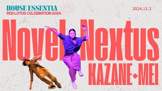 Novel Nextus, KAZANE & MEI ゲストショーケース｜House Essentia Red Lotus Celebration 2024