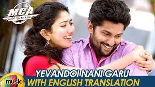 Yevandoi Nani Garu Video Song with English Translation | MCA Movie Songs | Nani | Sai Pallavi | DSP