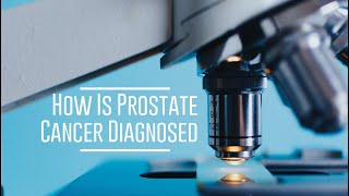 How Is Prostate Cancer Diagnosed - Dr. Samuel Lawindy
