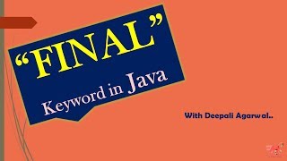 #32 "FINAL" Keyword in Java | "FINAL" Variable in Java | CORE JAVA | Hindi