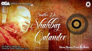 Ustad Nusrat Fateh Ali Khan | Sindhri De Shahbaz Qalander | Complete full version  | OSA Worldwide