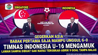 🔴 PANTASKAN DIRI JADI RAJA ASEAN !! Timnas Indonesia MENGAMUK RONTOKKAN Singapura di Piala AFF U-16