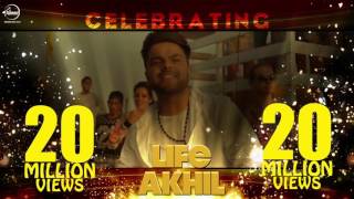 Celebrating 20 Million | Life | Akhil | Preet Hundal | Arvindr Khaira