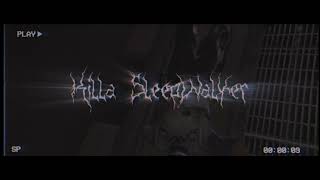 Killa SleepWalker //CSGO EDIT