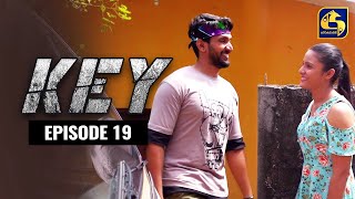 Key || කී  || Episode 19 ll 14th December 2022